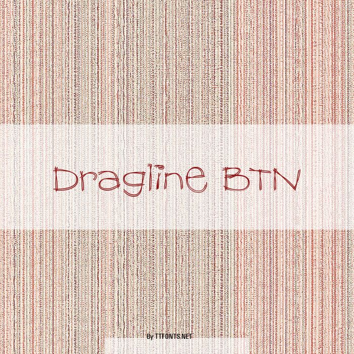 Dragline BTN example